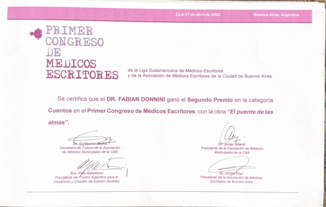 Certificado del Primer Congreso de Médicos Escritores que acredita que el Dr. Fabián Donnini ganó el Segundo Premio en la categoría Cuentos con la obra El puente de las almas, Buenos Aires, 23 al 27 de abril de 2003.