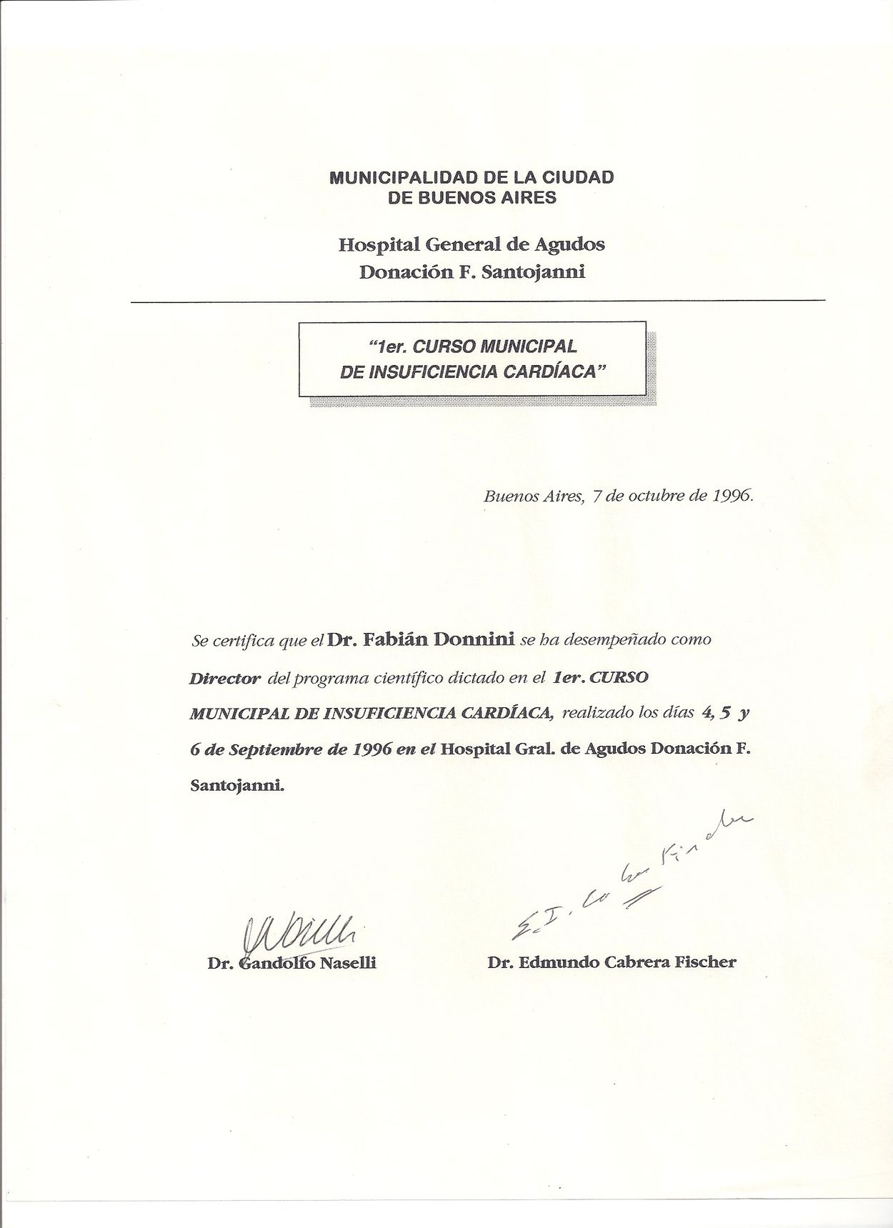 Certificado que acredita al Dr. Fabián Donnini como Director del programa científico del 1er Curso Municipal de Insuficiencia Cardíaca, 7 de octubre de 1996.