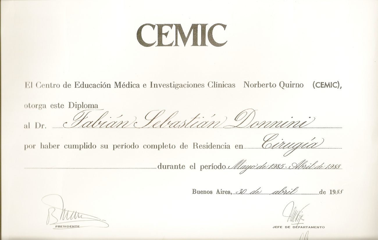 Diploma del CEMIC otorgado al Dr. Fabián Sebastián Donnini por haber cumplido su período completo de Residencia en Cirugía entre mayo de 1985 y abril de 1988, Buenos Aires, 30 de abril de 1988.