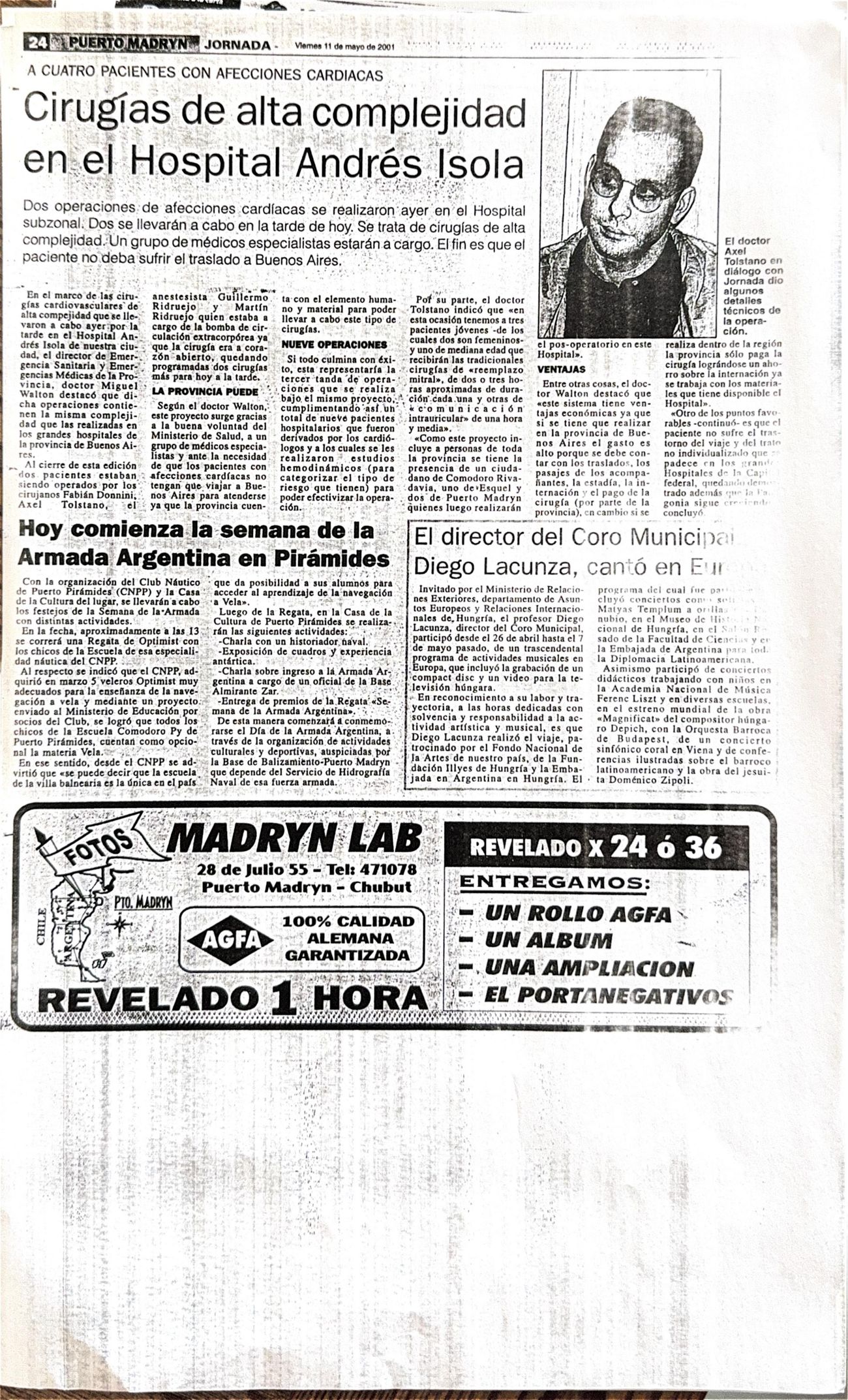 Diario Jornada, edición Puerto Madryn, del 11 de mayo de 2001: «Cirugías de alta complejidad en el Hospital Andrés Isola»