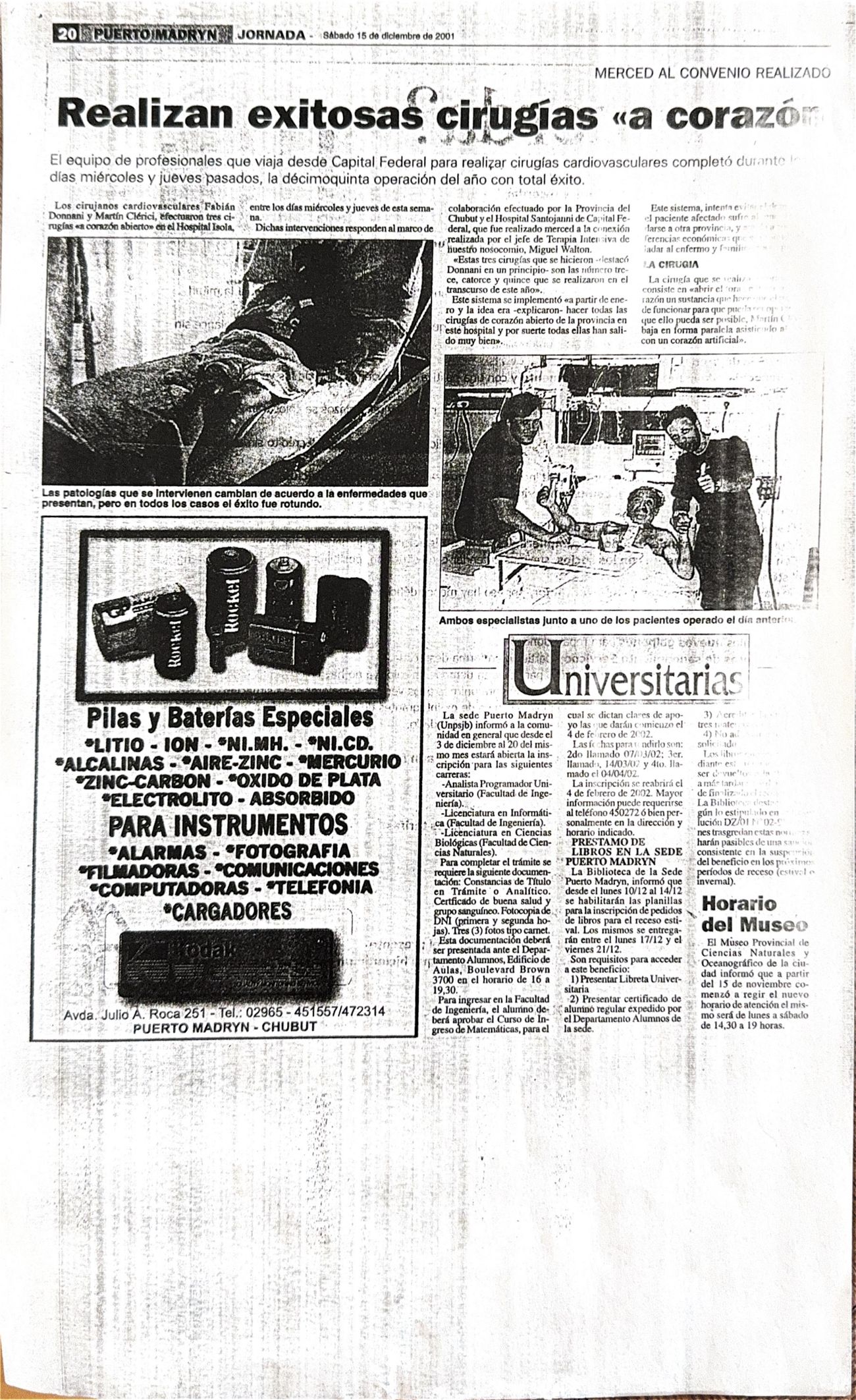 Diario Jornada del 15 de diciembre de 2001, página 20: «Realizan exitosas cirugías a corazón abierto en el Hospital Andrés Isola»
